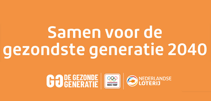 Nederlandse Loterij, NOC*NSF en 20 gezondheidsfondsen gaan samen voor de gezondste generatie in 2040