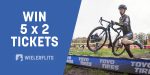 Winactie: Maak kans op 5×2 kaarten voor de Superprestige Cyclocross Merksplas